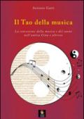 Il tao della musica. La concezione della musica e del suono nell'antica Cina e altrove