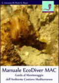 Manuale EcoDiver MAC. Guida al monitoraggio dell'ambiente costiero mediterraneo. Ver. 4.0