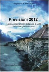 Previsioni 2012. L'economia mondiale dal punto di vista dell'astrologia finanziaria