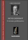 Denis Diderot. L'ateismo problematico