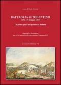Battaglia di Tolentino del 2 e 3 maggio 1815. La prima per l'indipendenza italiana