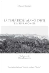 La terra degli aranci tristi e altri racconti