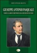 Giuseppe Antonio Pasquale. Patriota calabrese e direttore del Real Orto Botanico di Napoli