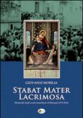 Stabat mater lacrimosa. Memoriale degli eventi straordinari di Maropati (1971-2014)