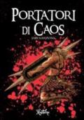 Portatori di caos