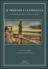 Il tridente e la fanciulla. Inventario dei poeti relativi a Nettuno e ad Anzio