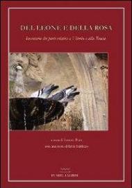 Del leone e della Rosa. Inventario dei poeti relativi a Viterbo e alla Tuscia