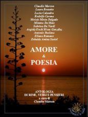 L'amore in poesia. Antologia di rime, versi e pensieri. Ediz. multilingue