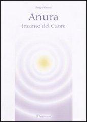 Anura, incanto del cuore