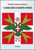 I cavalieri di Santa Croce