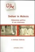 Indiani in Malesia. Dimensione politica di una minoranza