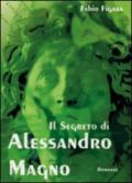 Il segreto di Alessandro Magno