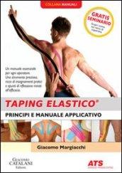 Taping elastico. Principi e manuale applicativo