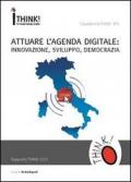 Attuare l'agenda digitale. Innovazione, sviluppo, democrazia