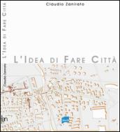 L'idea di fare città