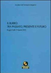 Il burro: tra passato, presente e futuro. Atti del Convegno (Reggio Emilia, 15 aprile 2010)