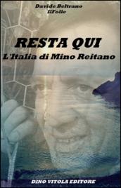 Resta qui. L'Italia di Mino Reitano