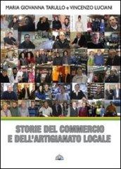 Storie del commercio e dell'artigianato locale. Alessandrino, Centocelle, Quarticciolo, Tor Sapeinza, Tor Tre Teste