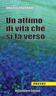 Un attimo di vita che si fa verso