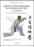 Qixing Tanglangquan. Mantide religiosa 7 stelle vol.1