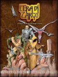 L'era di Zargo. Il gioco di ruolo di Zargo's lords