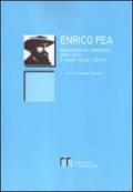 Enrico Pea. Bibliografia completa (1910-2010) e nuovi saggi critici
