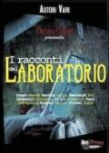 I racconti del laboratorio