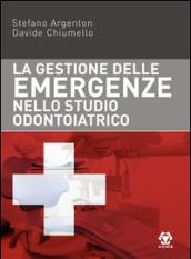 La gestione delle emergenze nello studio odontoiatrico