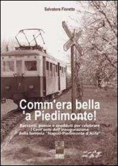 Comm'era bella 'a Piedimonte!