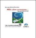 Mille altre avventure... Con DVD