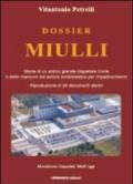 Dossier Miulli. Storia di un antico grande ospedale civile e delle manovre del potere ecclesiastico per impadronirsene