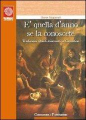 È quella d'anno se la conoscete. Tradizioni rituali itineranti in Casentino. Con CD Audio