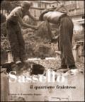 Sassello, il quartiere frainteso. Storia di un rione scomparso della vecchia Lugano. Ediz. illustrata