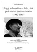 Saggi sullo sviluppo della città policentrica jonico-salentina (1982-1995)