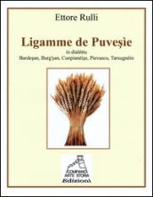Ligamme du puvesie. In dialéttu bardesan, burgh'san, cunpianèise, pievascu, tarsugnén