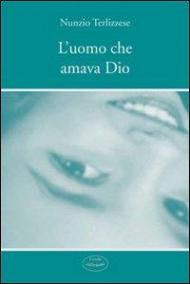 L' uomo che amava Dio