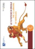 Le 12 fatiche di Ercole-The 12 labours of Hercules. Ediz. bilingue. Con DVD