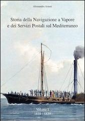 Storia della navigazione a vapore e dei servizi postali sul Mediterraneo 1818-1839