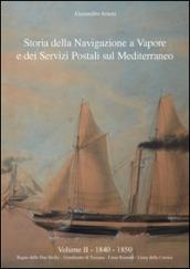 Storia della navigazione a vapore e dei servizi postali sul Mediterraneo 1840-1850