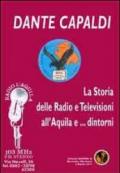 La storia delle radio e televisioni all'Aquila e... dintorni