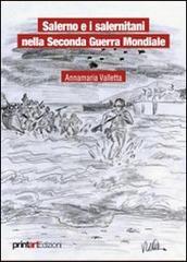 Salerno e i salernitani nella seconda guerra mondiale