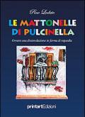 Le mattonelle di Pulcinella. Ovvero una dissimulazione in forma di rapsodia