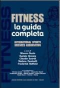 Fitness. La guida completa