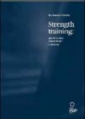 Strength training. Aspetti teorici, metodologici e didattici