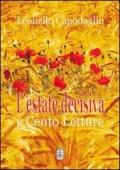 L'estate decisiva e cento letture