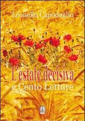 L'estate decisiva e cento letture