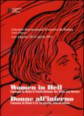 Women in hell-Donne all'inferno. Francesca da Rimini tra peccato, virtù ed eroismi. Ediz. bilingue