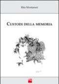 Custodi della memoria