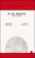 Fil zrudlà (Il filo srotolato) (Al)