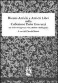 Ricami antichi e antichi libri nella collezione Paolo Gnerucci con molte immagini di trine, merletti e bibliografia